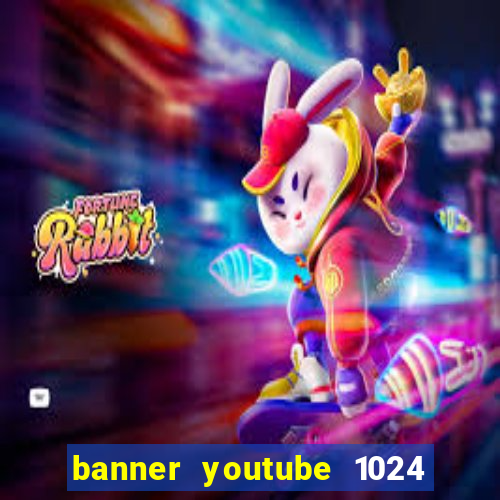 banner youtube 1024 x 576